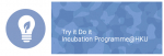 Try it Do it Incubation Programme@HKU