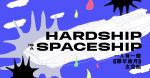 Hardship is a Spaceship