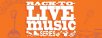Back-to-Live-Music Series