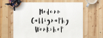 GEST Skills Sharing: Modern Calligraphy Workshop
