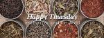Happy Thursday – Tea from Around the World 