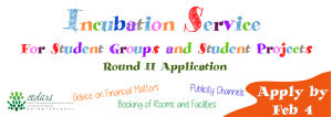 [Application Deadline] Incubation Service for Student Groups and Student Projects