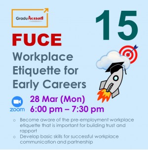 Fire Up your Career Engine (FUCE) – Zoom Seminar “Workplace Etiquette for Early Careers”