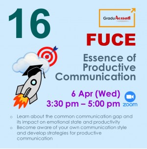 Fire Up your Career Engine (FUCE) – Zoom Seminar “Essence of Productive Communication”