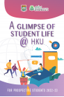 read A Glimpse of Student Life @HKU for Prospective Students 2022-23
