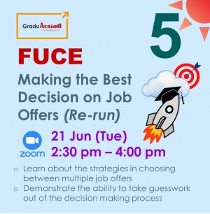 Fire Up your Career Engine (FUCE) – Zoom Seminar "Making the Best Decision on Job Offers (Re-run)”