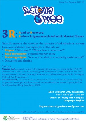3R: Road to Recovery, Reduce Stigma associated with Mental Illness