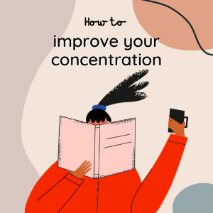How to Improve Your Concentration