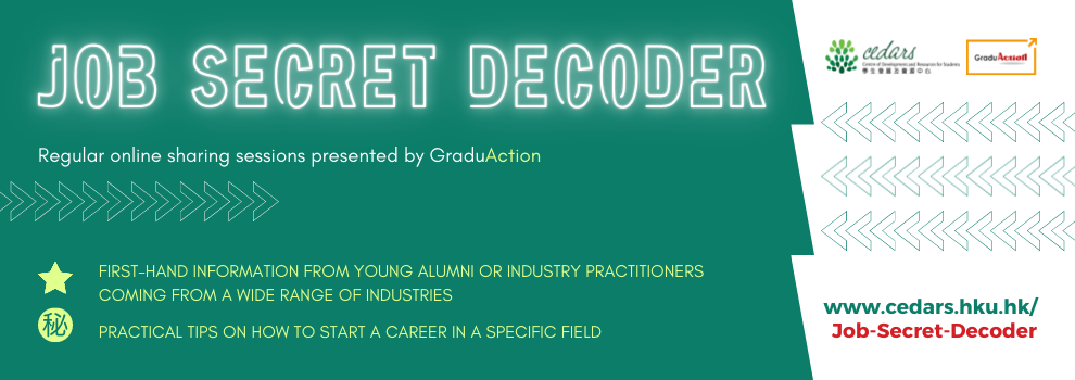 Job Secret Decoder — Regular online sharing sessions presented by GraduACTION