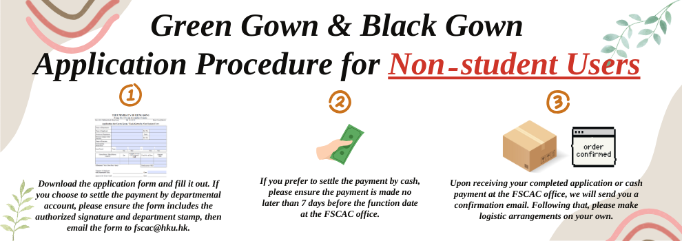 FSCAC offers rental services for green gowns and black gowns.