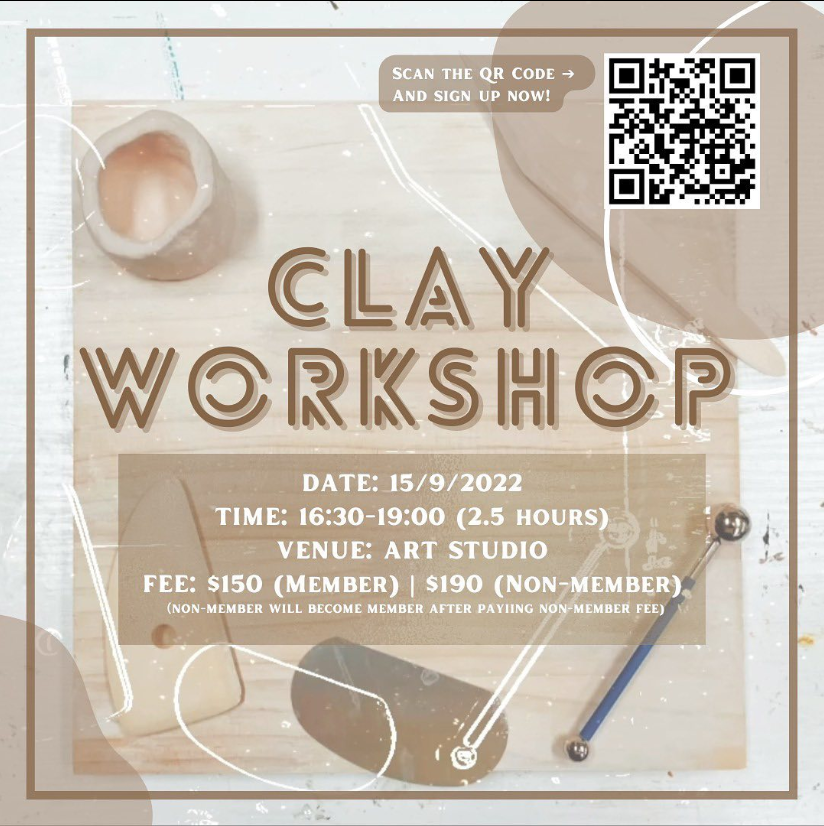 Poster of Clay Workshop on 15 September 2022 from 1630 to 1900.